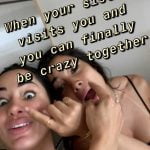 Tag your sis/friend who you can be weird with         ...